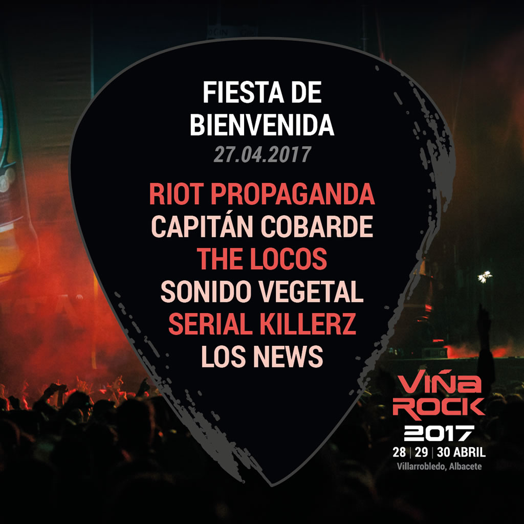 Fiesta de bienvenida del Viña Rock 2017